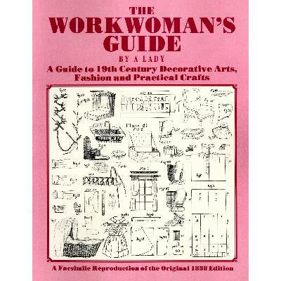 The Workwoman's Guide